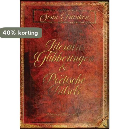 Literaire Glibberingen & Poëtische Trilsels 9789492046574, Boeken, Literatuur, Zo goed als nieuw, Verzenden