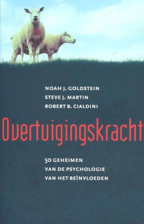 Overtuigingskracht - Noah J. Goldstein - 9789057122729 - Pap, Boeken, Economie, Management en Marketing, Verzenden