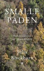 Smalle paden 9789023466192 Julia Blackburn, Boeken, Verzenden, Gelezen, Julia Blackburn