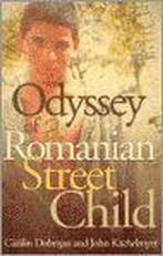 Odyssey of a Romanian Street Child 9780884199410, Gelezen, John Kachelmeyer, John Kachelman, Verzenden