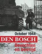 October 1944 Den Bosch Bevochten En Bevr 9789066301924, Boeken, Oorlog en Militair, Verzenden, Gelezen, L. van Gent