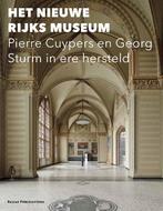 Het nieuwe Rijks museum 9789085550747, Verzenden, Zo goed als nieuw