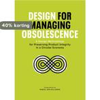 Design for Managing Obsolescence 9789082873603, Boeken, Verzenden, Zo goed als nieuw, Marcel den Hollander