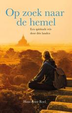 Op zoek naar de hemel 9789079677351 Hans Peter Roel, Boeken, Verzenden, Gelezen, Hans Peter Roel