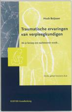 Traumatische ervaringen van verpleegkundigen 9789035225435, Boeken, Verzenden, Zo goed als nieuw, Huub Buijssen