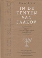 In de tenten van JaÃ¤kov 9789076935249 Chaya Brasz, Verzenden, Zo goed als nieuw, Chaya Brasz