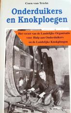 Onderduikers en knokploegen 9789067072601, Verzenden, Zo goed als nieuw