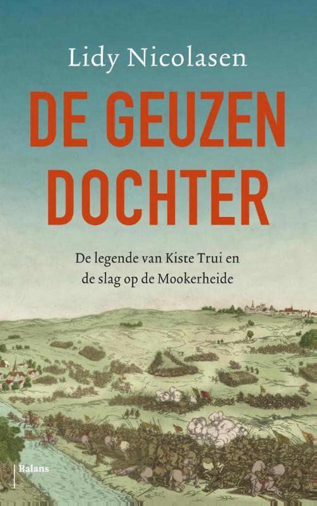 De geuzendochter 9789460031755 Lidy Nicolasen, Boeken, Romans, Gelezen, Verzenden