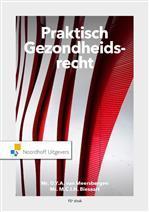 Praktisch gezondheidsrecht, 9789001994525, Boeken, Studieboeken en Cursussen, Zo goed als nieuw, Verzenden