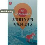 De Wandelaar 9789059659124 Adriaan van Dis, Boeken, Literatuur, Verzenden, Gelezen, Adriaan van Dis