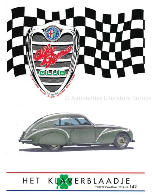 2013 ALFA ROMEO CLUB HET KLAVERBLAADJE 142 NEDERLANDS, Boeken, Auto's | Folders en Tijdschriften, Alfa Romeo