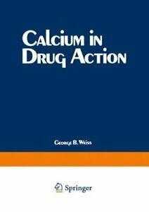 Calcium in Drug Action.by Weiss, G. New   .=, Boeken, Overige Boeken, Zo goed als nieuw, Verzenden