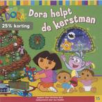 Dora helpt de kerstman / Dora 9789051596083, Boeken, Verzenden, Zo goed als nieuw