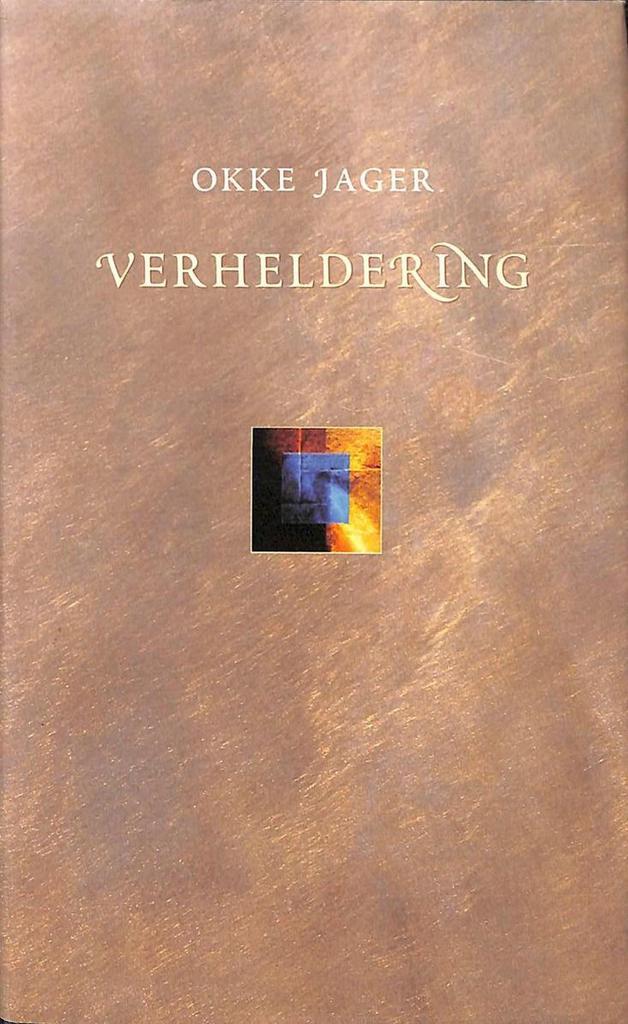 Verheldering 9789025953300 Jager Okke, Boeken, Godsdienst en Theologie, Gelezen, Verzenden