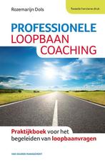 Professionele loopbaancoaching 9789089652812 Rozemarijn Dols, Gelezen, N.v.t., Rozemarijn Dols, Verzenden