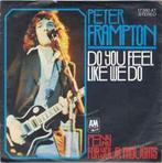 vinyl single 7 inch - Peter Frampton - Do You Feel Like W..., Verzenden, Zo goed als nieuw