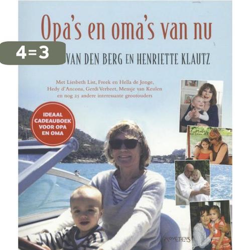 Opas en omas van nu 9789044621785 Erna van den Berg, Boeken, Hobby en Vrije tijd, Gelezen, Verzenden