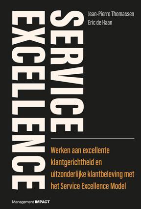 Service excellence 9789462760998 Eric de Haan, Boeken, Economie, Management en Marketing, Zo goed als nieuw, Verzenden