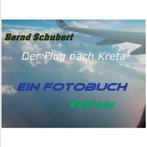 9783753445465 Der Flug nach Kreta Bernd Schubert, Nieuw, Bernd Schubert, Verzenden