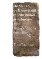 De niewezijds kolk en de Nieuwendijk in dertiende-eeuws, Boeken, Verzenden, Gelezen, Theo Toebosch