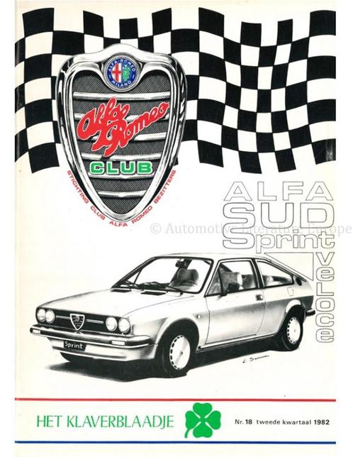 1982 ALFA ROMEO CLUB HET KLAVERBLAADJE 18 NEDERLANDS, Boeken, Auto's | Folders en Tijdschriften, Alfa Romeo