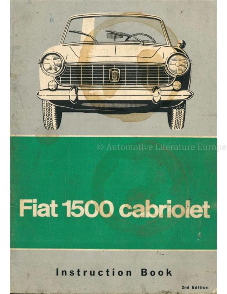 1961 FIAT 1500 CABRIOLET (TYPE 118H) INSTRUCTIEBOEKJE, Auto diversen, Handleidingen en Instructieboekjes