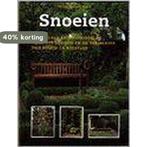 Snoeien 9789062487950 K.T. Noordhuis, Verzenden, Zo goed als nieuw, K.T. Noordhuis