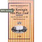 De koningin van Plan Zuid 9789025422332 F. van Kolfschooten, Verzenden, Zo goed als nieuw, F. van Kolfschooten