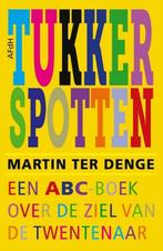 Tukkerspotten 9789493183100 Martin ter Denge, Verzenden, Gelezen, Martin ter Denge