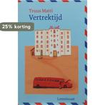 Vertrektijd 9789056379148 Truus Matti, Verzenden, Zo goed als nieuw, Truus Matti