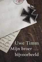 Mijn broer bijvoorbeeld 9789057594892 Uwe Timm, Boeken, Verzenden, Zo goed als nieuw, Uwe Timm