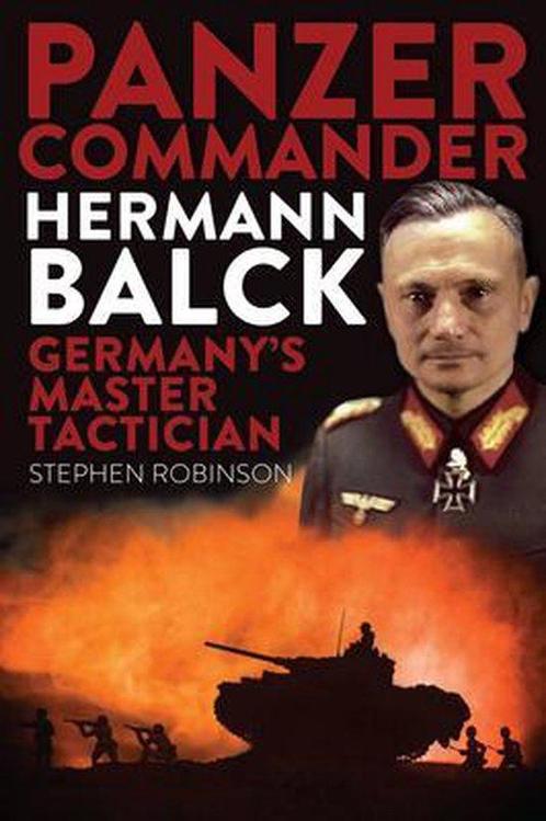 9781922539113 Panzer Commander Hermann Balck, Boeken, Biografieën, Nieuw, Verzenden