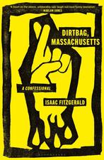 9781526659538 Dirtbag, Massachusetts Isaac Fitzgerald, Verzenden, Nieuw, Isaac Fitzgerald