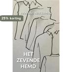 Het Zevende Hemd 9789081918855 Hannah Waterman, Verzenden, Zo goed als nieuw, Hannah Waterman
