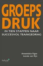 Groepsdruk 9789492221049 Annemieke Figee, Verzenden, Zo goed als nieuw, Annemieke Figee