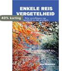Enkele reis vergetelheid 9789464629286 Niek Hendriks, Verzenden, Zo goed als nieuw, Niek Hendriks