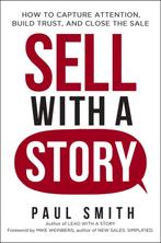 9781400242368 Sell with a Story Paul Smith, Boeken, Verzenden, Nieuw, Paul Smith