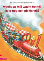 Wacht op mij, wacht op mij! Is er nog een plekje vrij? /, Boeken, Verzenden, Gelezen, Rindert Kromhout