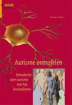 Autisme ontrafelen 9789088507274, Verzenden, Zo goed als nieuw