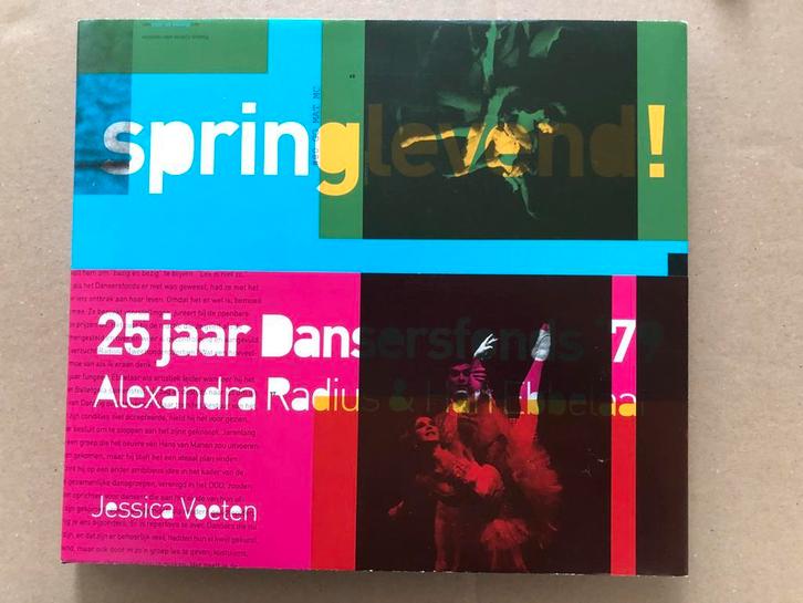 Springlevend! Nederlandse Danshistorie - 25 Jaar Dans, Boeken, Kunst en Cultuur | Dans en Theater, Zo goed als nieuw, Ophalen of Verzenden