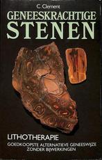Geneeskrachtige stenen 9789065640659 Clement, Verzenden, Gelezen, Clement