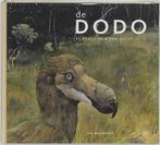 De Dodo: portret van een pechvogel, Boeken, Nieuw, Verzenden