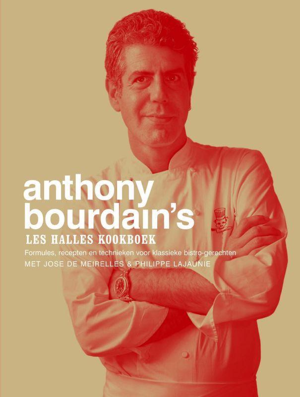 Les Halles kookboek 9789027496058 Anthony Bourdain, Boeken, Kookboeken, Zo goed als nieuw, Verzenden