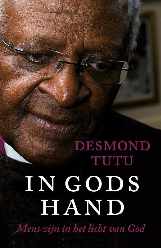 In Gods hand 9789043525848 Desmond Tutu, Boeken, Godsdienst en Theologie, Gelezen, Verzenden