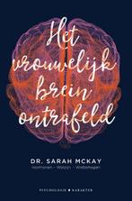 Het vrouwelijk brein ontrafeld 9789045217222 Sarah McKay, Boeken, Verzenden, Gelezen, Sarah McKay