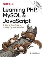 Learning PHP MySQL  JavaScript 9781492093824, Boeken, Zo goed als nieuw