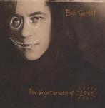 cd - Bob Geldof - The Vegetarians Of Love, Verzenden, Zo goed als nieuw