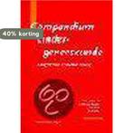 Compendium kindergeneeskunde 9789031327751, Verzenden, Gelezen