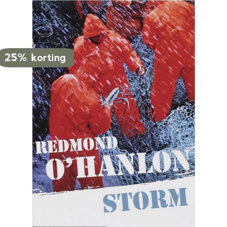 Storm / Eldorado 9789047100485 Redmond OHanlon, Boeken, Romans, Gelezen, Verzenden