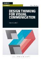 Design Thinking for Visual Communication 9781472572714, Zo goed als nieuw, Verzenden